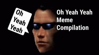 Image result for How Are You Yeah Meme