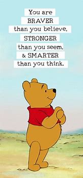 Image result for Winnie the Pooh Brave Quote