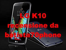 Image result for LG K10 Phone