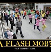 Image result for Flash Mob Meme