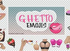Image result for Ghetto Emoji