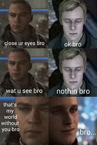 Image result for Close Your Eyes Bro Meme