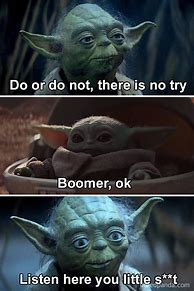 Image result for Baby Yoda Work Memes When You Wake Up Funny
