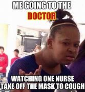 Image result for Nurse Mask Meme