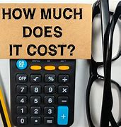 Image result for How Much Does It Cost