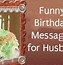 Image result for Happy Birthday Husband Funny