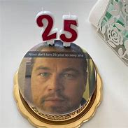 Image result for No Don't Turn 25