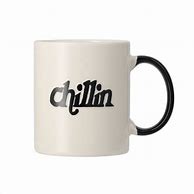Image result for Chillin Mug