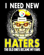 Image result for Funny Steelers Fan Signs