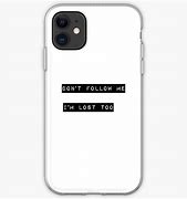 Image result for iPhone Case with Quotes Tumblr