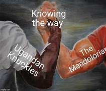 Image result for Ugandan Knuckles Mandalorian Meme