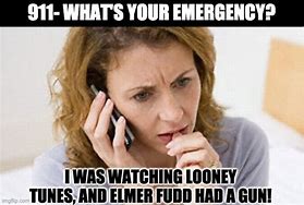 Image result for Call 911 but Not for Me Meme