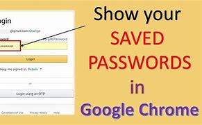 Image result for Show Me All Saved Passwords