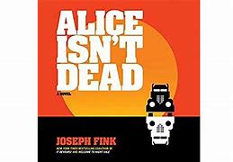 Image result for Alice Isn't Dead