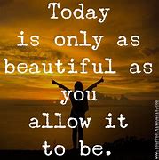 Image result for Be Positive Quotes