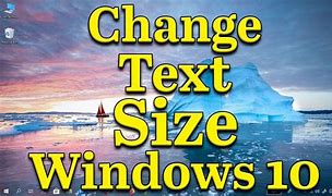 Image result for System Text Size