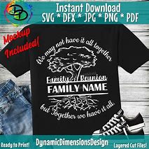 Image result for Quotes for Family Reunion SVG