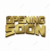 Image result for Opening Soon 3D Logo