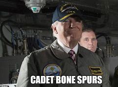 Image result for Cadet Bone Spurs Meme