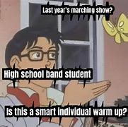 Image result for High School Band Memes