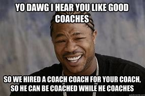 Image result for Bad Coach Meme