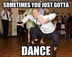 Image result for Dancing Guy Meme