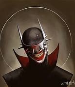Image result for Batman Evil Smile