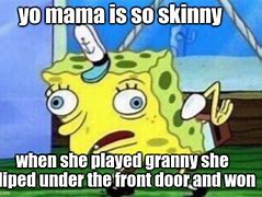 Image result for Yo Mama so Skinny Memes