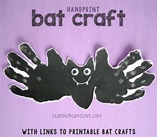 Image result for Handprint Bats Craft Ideas