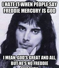 Image result for Freedy Mercury Memes
