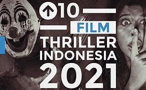 Image result for Daftar Film Thriller Terbaru