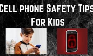 Image result for Cell Phone Safety Message