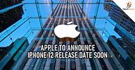 Image result for Apple iPhone 12 Release Date