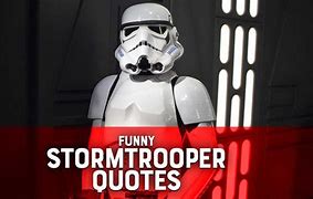 Image result for Star Wars Stormtrooper Funny