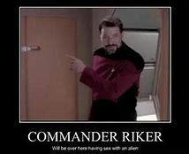 Image result for Riker Meme