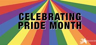 Image result for Celebrate Pride Month