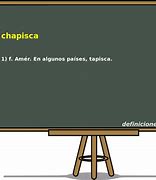 Image result for chapisca