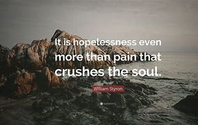 Image result for Quotes About Hopelessness
