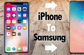 Image result for Switch to iPhone to Samsung