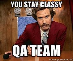 Image result for Quality Team Meme