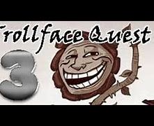 Image result for Trollface Quest 3 Silvergames