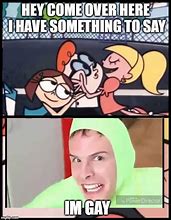 Image result for Coming Over Meme