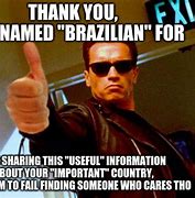 Image result for Welcome to Brazil Meme