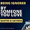 Image result for Feel Like I M Being Ignored Quotes