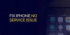 Image result for No Service If On Phone