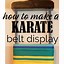 Image result for Karate Belt Display Plans