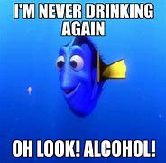 Image result for Alcohol Work Meme
