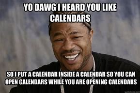 Image result for Funny Calendar Memes