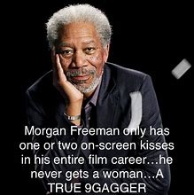 Image result for Morgan Freeman He's Right Meme
