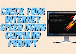 Image result for How to Test for Internet Speed via Cmd